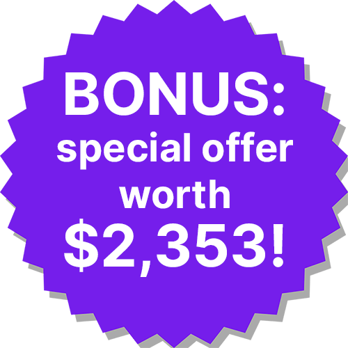 BONUS: special offer worth $2,353!